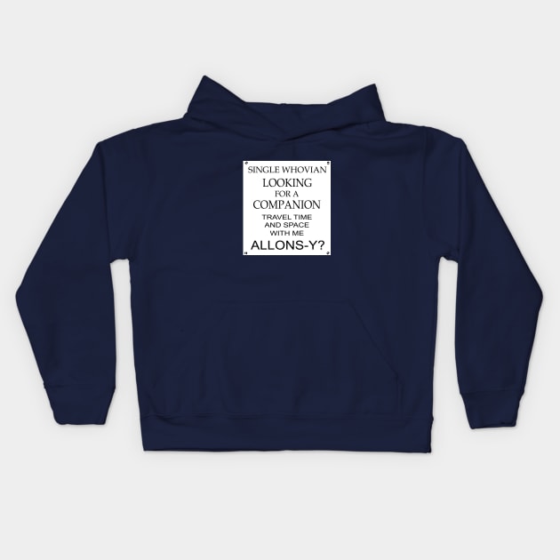 Single Whovian(Allons-y Ver) Kids Hoodie by illproxy